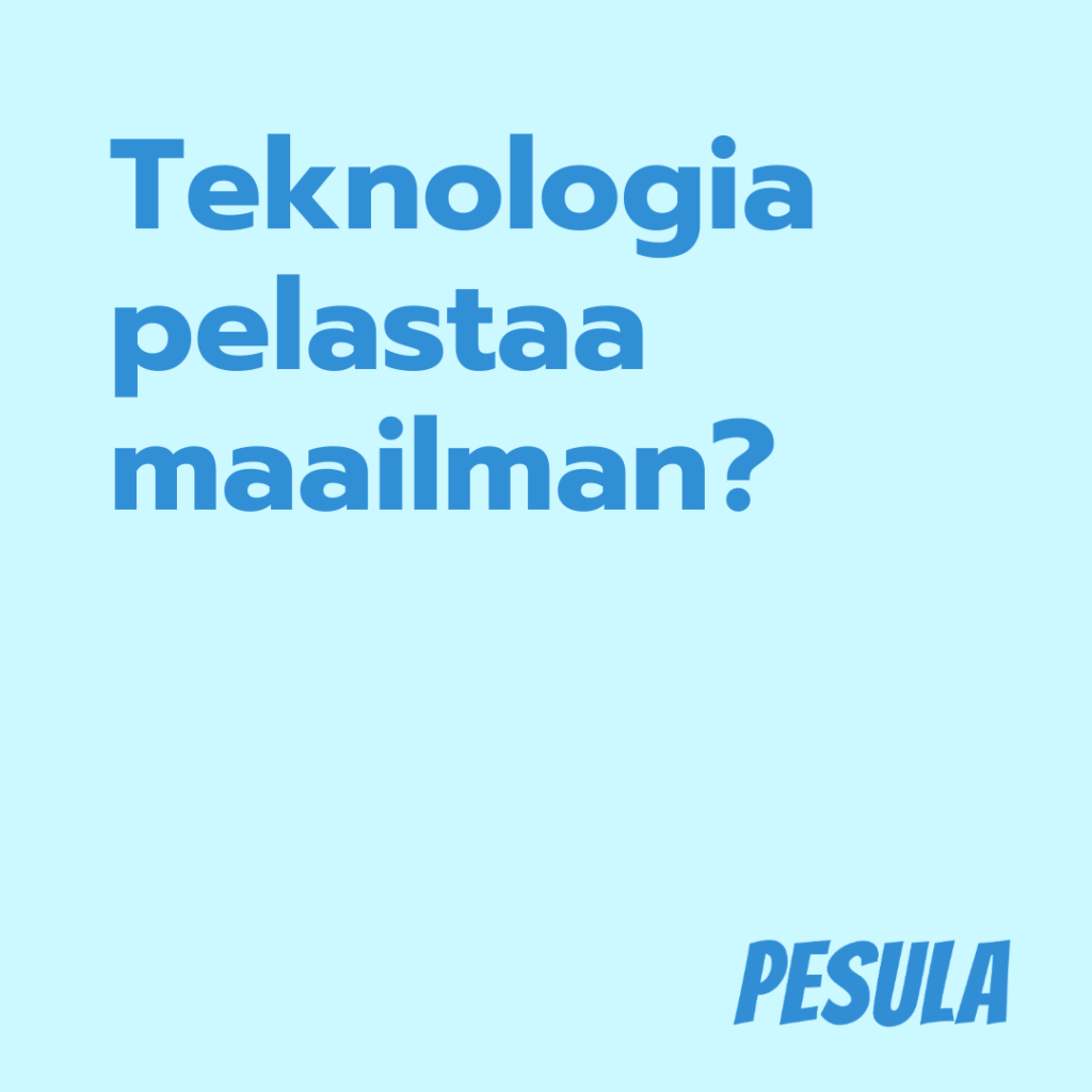 Jakson otsikko: Teknologia pelastaa maailman